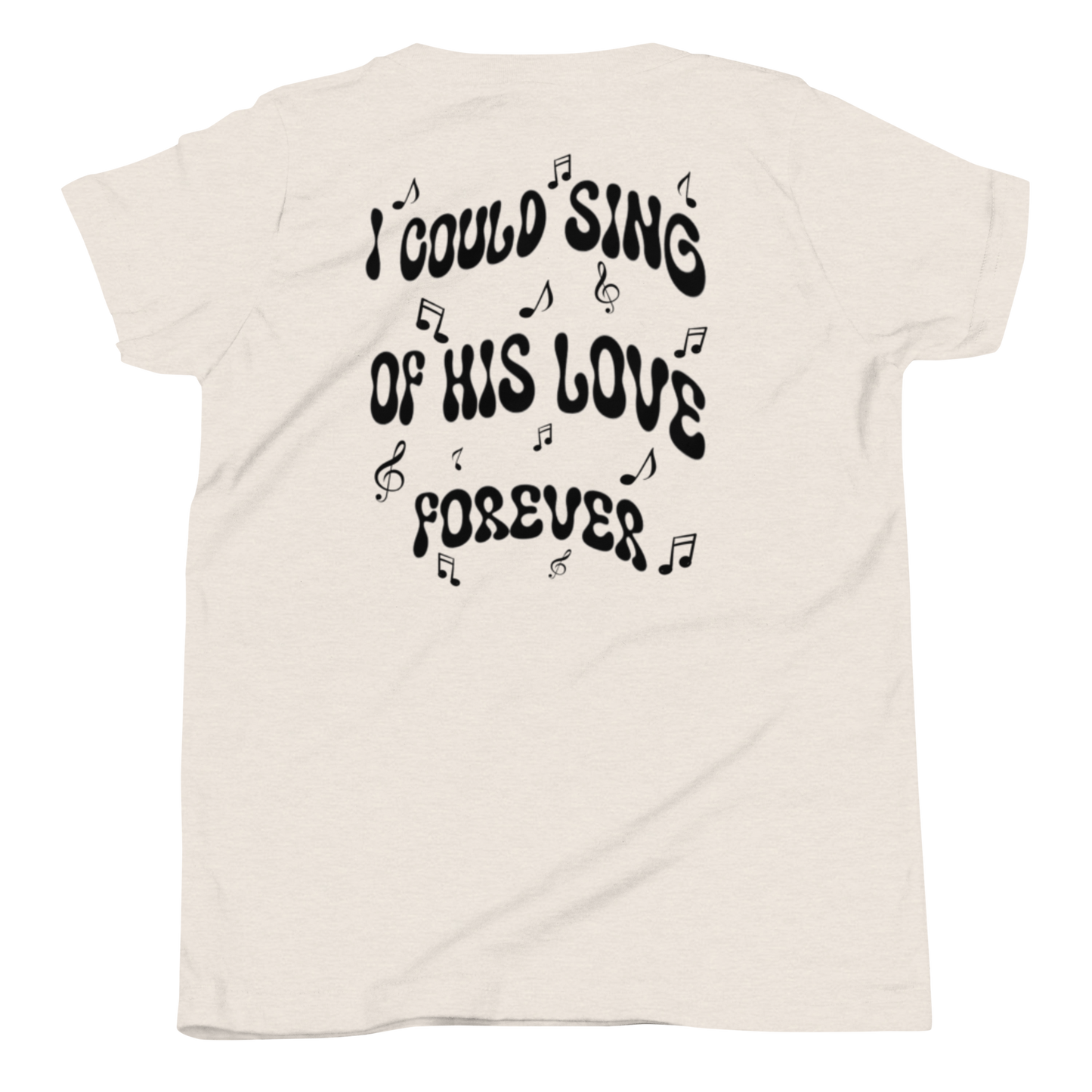 I Could Sing of His Love - Kids Tee